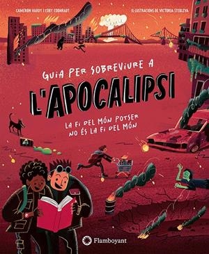 GUIA PER SOBREVIURE A L'APOCALIPSI | 9791387614522 | HARDY, CAMERON/COONRADT, COBY | Galatea Llibres | Librería online de Reus, Tarragona | Comprar libros en catalán y castellano online