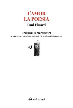 L'AMOR LA POESIA | 9791388382031 | ÉLUARD, PAUL | Galatea Llibres | Llibreria online de Reus, Tarragona | Comprar llibres en català i castellà online