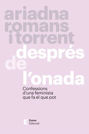 DESPRÉS DE L'ONADA | 9788497669054 | ROMANS I TORRENT, ARIADNA | Galatea Llibres | Librería online de Reus, Tarragona | Comprar libros en catalán y castellano online