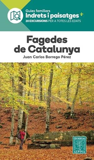 FAGEDES DE CATALUNYA- INDRETS I PAISATGES | 9788470112379 | BORREGO PEREZ, JOAN CARLES | Galatea Llibres | Llibreria online de Reus, Tarragona | Comprar llibres en català i castellà online