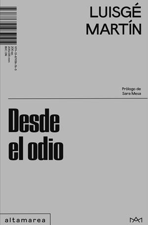DESDE EL ODIO | 9791387938765 | MARTÍN, LUISGÉ | Galatea Llibres | Llibreria online de Reus, Tarragona | Comprar llibres en català i castellà online