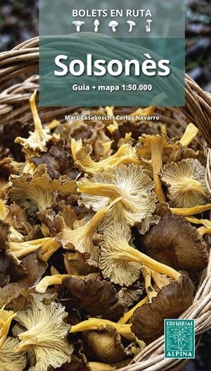 SOLSONES BOLETS EN RUTA | 9788470112393 | CASABOSCH, MARC/NAVARRO, CARLOS | Galatea Llibres | Librería online de Reus, Tarragona | Comprar libros en catalán y castellano online