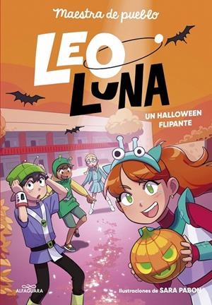 LEO LUNA 3 - UN HALLOWEEN FLIPANTE | 9791387741341 | MAESTRA DE PUEBLO | Galatea Llibres | Llibreria online de Reus, Tarragona | Comprar llibres en català i castellà online