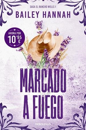 MARCADO A FUEGO (EL RANCHO WELLS 1) | 9788466393737 | HANNAH, BAILEY | Galatea Llibres | Llibreria online de Reus, Tarragona | Comprar llibres en català i castellà online