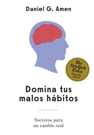 DOMINA TUS MALOS HÁBITOS | 9788410121553 | AMEN, DANIEL G. | Galatea Llibres | Llibreria online de Reus, Tarragona | Comprar llibres en català i castellà online