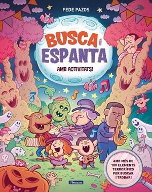 BUSCA I ESPANTA. AMB ACTIVITATS! | 9788448874797 | PAZOS, FEDE | Galatea Llibres | Llibreria online de Reus, Tarragona | Comprar llibres en català i castellà online