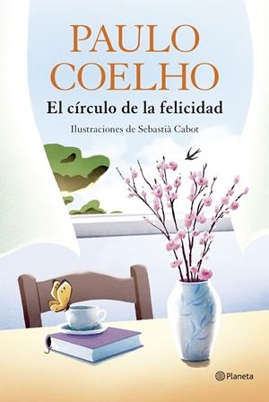 EL CÍRCULO DE LA FELICIDAD | 9788408324539 | COELHO, PAULO | Galatea Llibres | Llibreria online de Reus, Tarragona | Comprar llibres en català i castellà online