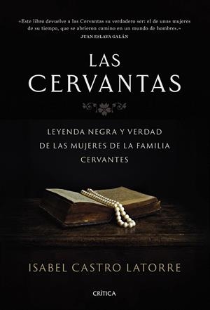 LAS CERVANTAS | 9788491999300 | CASTRO LATORRE, ISABEL | Galatea Llibres | Librería online de Reus, Tarragona | Comprar libros en catalán y castellano online