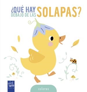 QUÉ HAY DEBAJO DE LAS SOLAPAS? COLORES | 9788408314615 | Galatea Llibres | Llibreria online de Reus, Tarragona | Comprar llibres en català i castellà online