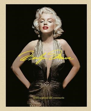 MARILYN MONROE 100: EL LIBRO OFICIAL DEL CENTENARIO | 9788448045593 | Galatea Llibres | Llibreria online de Reus, Tarragona | Comprar llibres en català i castellà online