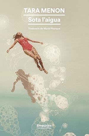 SOTA L'AIGUA | 9791387736576 | MENON, TARA | Galatea Llibres | Librería online de Reus, Tarragona | Comprar libros en catalán y castellano online