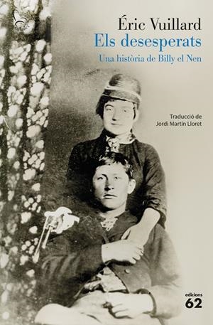 ELS DESESPERATS | 9788429783766 | VUILLARD, ÉRIC | Galatea Llibres | Llibreria online de Reus, Tarragona | Comprar llibres en català i castellà online