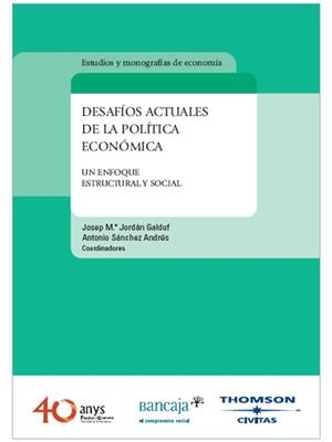 DESAFIOS ACTUALES DE LA POLITICA ECONOMICA | 9788447029662 | JORDAN, JOSEP Mº | Galatea Llibres | Llibreria online de Reus, Tarragona | Comprar llibres en català i castellà online
