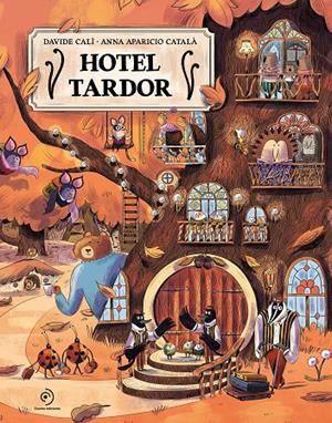HOTEL TARDOR | 9791388042317 | CALÌ, DAVIDE/APARICIO CATALÀ, ANNA | Galatea Llibres | Librería online de Reus, Tarragona | Comprar libros en catalán y castellano online