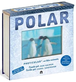 POLAR: UN LIBRO ANIMADO EN PHOTICULAR | 9791259577818 | KAINEN, DAN/KAUFMANN, CAROL | Galatea Llibres | Librería online de Reus, Tarragona | Comprar libros en catalán y castellano online