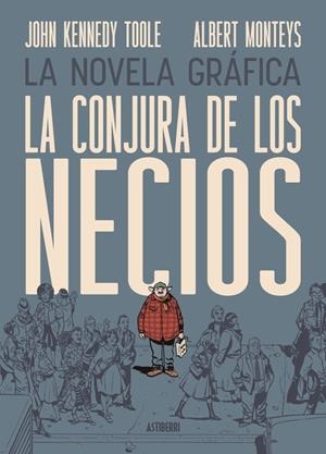 LA CONJURA DE LOS NECIOS | 9791387927141 | MONTEYS, ALBERT | Galatea Llibres | Llibreria online de Reus, Tarragona | Comprar llibres en català i castellà online