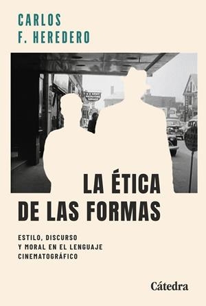 LA ÉTICA DE LAS FORMAS | 9788437650432 | HEREDERO, CARLOS F. | Galatea Llibres | Llibreria online de Reus, Tarragona | Comprar llibres en català i castellà online