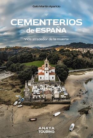 CEMENTERIOS DE ESPAÑA | 9788491586074 | MARTÍN APARICIO, GALO | Galatea Llibres | Librería online de Reus, Tarragona | Comprar libros en catalán y castellano online