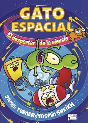 GATO ESPACIAL 2. EL DESPERTAR DE LA SIENSIA | 9791388034305 | TURNER, JAMES | Galatea Llibres | Llibreria online de Reus, Tarragona | Comprar llibres en català i castellà online