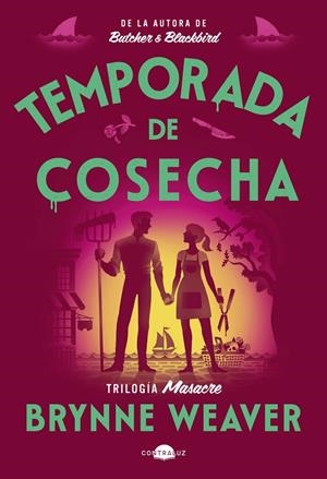 TEMPORADA DE COSECHA | 9791387810948 | WEAVER, BRYNNE | Galatea Llibres | Llibreria online de Reus, Tarragona | Comprar llibres en català i castellà online