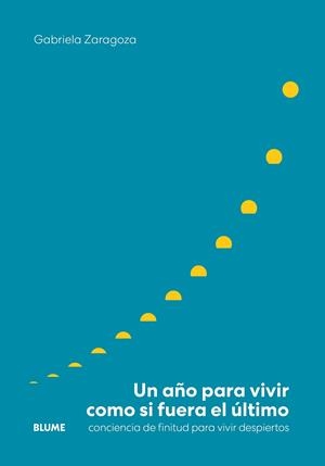 UN AÑO PARA VIVIR COMO SI FUERA EL ÚLTIMO | 9791388023996 | ZARAGOZA, GABRIELA | Galatea Llibres | Llibreria online de Reus, Tarragona | Comprar llibres en català i castellà online