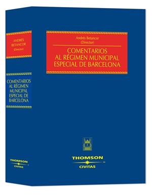 COMENTARIOS AL REGIMEN MUNICIPAL ESPECIAL DE BARCELONA | 9788447029501 | BETANCOR, ANDRES (DIRECTOR9 | Galatea Llibres | Librería online de Reus, Tarragona | Comprar libros en catalán y castellano online