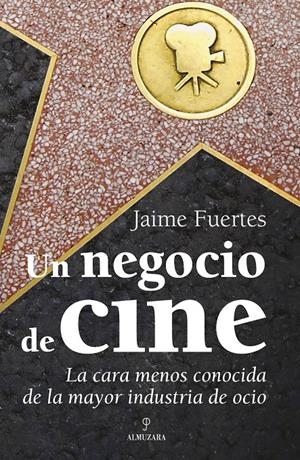 NEGOCIO DEL CINE, EL | 9788496968608 | FUERTES, JAIME | Galatea Llibres | Librería online de Reus, Tarragona | Comprar libros en catalán y castellano online
