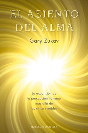 ASIENTO DEL ALMA, EL | 9788497774642 | ZUKAV, GARY | Galatea Llibres | Librería online de Reus, Tarragona | Comprar libros en catalán y castellano online