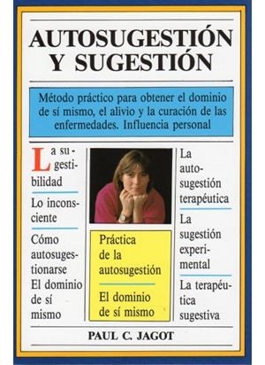 AUTOSUGESTION Y SUGESTION | 9788470821622 | JAGOT, PAUL | Galatea Llibres | Librería online de Reus, Tarragona | Comprar libros en catalán y castellano online