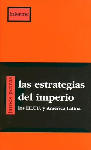 ESTRATEGIAS DEL IMPERIO, A | 9788489753402 | PETRAS,JAMES | Galatea Llibres | Llibreria online de Reus, Tarragona | Comprar llibres en català i castellà online