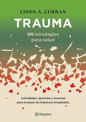 TRAUMA: 101 ESTRATEGIAS PARA SANAR | 9791388248009 | CURRAN, LINDA A. | Galatea Llibres | Llibreria online de Reus, Tarragona | Comprar llibres en català i castellà online
