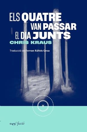 ELS QUATRE VAN PASSAR EL DIA JUNTS | 9788419059666 | KRAUS, CHRIS | Galatea Llibres | Llibreria online de Reus, Tarragona | Comprar llibres en català i castellà online