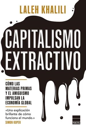 CAPITALISMO EXTRACTIVO | 9788410424647 | KHALILI, LALEH | Galatea Llibres | Librería online de Reus, Tarragona | Comprar libros en catalán y castellano online
