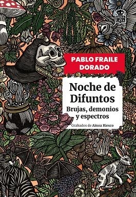NOCHE DE DIFUNTOS | 9791387554507 | FRAILE DORADO, PABLO | Galatea Llibres | Librería online de Reus, Tarragona | Comprar libros en catalán y castellano online