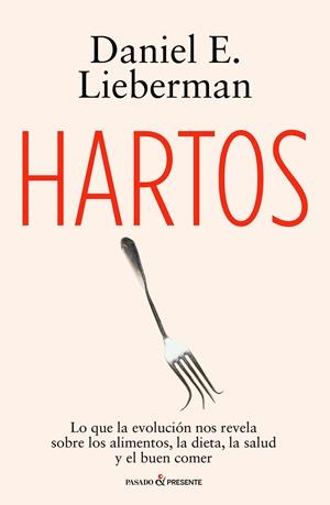 HARTOS | 9791399120684 | LIEBERMAN, DANIEL E. | Galatea Llibres | Llibreria online de Reus, Tarragona | Comprar llibres en català i castellà online