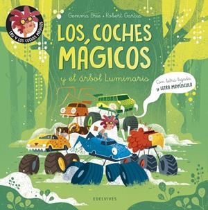LOS COCHES MÁGICOS Y EL ÁRBOL LUMINARIS | 9788414065228 | BRIE, GEMMA | Galatea Llibres | Llibreria online de Reus, Tarragona | Comprar llibres en català i castellà online