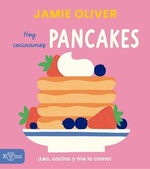 PANCAKES | 9791388217043 | OLIVER, JAMIE | Galatea Llibres | Llibreria online de Reus, Tarragona | Comprar llibres en català i castellà online