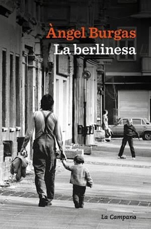 LA BERLINESA | 9791387564438 | BURGAS, ÀNGEL | Galatea Llibres | Llibreria online de Reus, Tarragona | Comprar llibres en català i castellà online