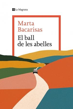 EL BALL DE LES ABELLES | 9788419334909 | BACARISAS, MARTA | Galatea Llibres | Llibreria online de Reus, Tarragona | Comprar llibres en català i castellà online