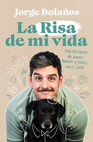 LA RISA DE MI VIDA | 9788466684606 | BOLAÑOS, JORGE | Galatea Llibres | Llibreria online de Reus, Tarragona | Comprar llibres en català i castellà online