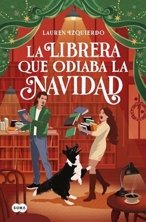 LA LIBRERA QUE ODIABA LA NAVIDAD | 9791387845018 | IZQUIERDO, LAUREN | Galatea Llibres | Librería online de Reus, Tarragona | Comprar libros en catalán y castellano online