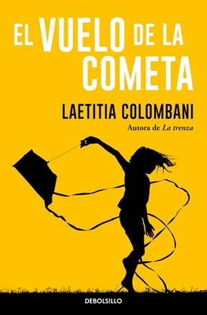 EL VUELO DE LA COMETA | 9788466380362 | COLOMBANI, LAETITIA | Galatea Llibres | Librería online de Reus, Tarragona | Comprar libros en catalán y castellano online