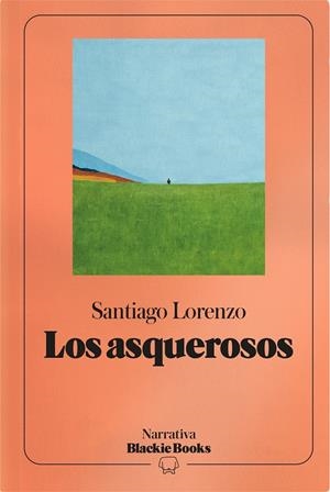 LOS ASQUEROSOS | 9791388154744 | LORENZO, SANTIAGO | Galatea Llibres | Librería online de Reus, Tarragona | Comprar libros en catalán y castellano online