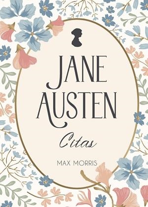 JANE AUSTEN CITAS | 9791388177149 | MORRIS, MAX | Galatea Llibres | Librería online de Reus, Tarragona | Comprar libros en catalán y castellano online