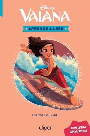 DISNEY. APRENDE A LEER CON LETRA MAYÚSCULA - VAIANA. EL DÍA DE SURF | 9788419487797 | DISNEY | Galatea Llibres | Llibreria online de Reus, Tarragona | Comprar llibres en català i castellà online