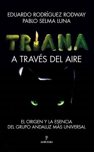 TRIANA. A TRAVÉS DEL AIRE | 9788411313995 | EDUARDO RODRÍGUEZ/PABLO SELMA LUNA | Galatea Llibres | Llibreria online de Reus, Tarragona | Comprar llibres en català i castellà online