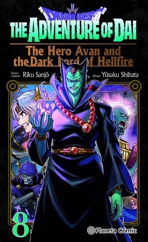 DRAGON QUEST: THE HERO AVAN AND THE DARK LORD OF HELLFIRE 8 | 9791387919993 | SANJO, RIKU/SHIBATA, YUSAKU | Galatea Llibres | Llibreria online de Reus, Tarragona | Comprar llibres en català i castellà online