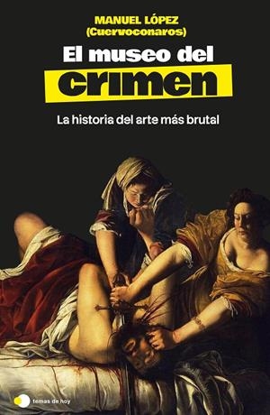 EL MUSEO DEL CRIMEN | 9791388279287 | LÓPEZ, MANUEL | Galatea Llibres | Librería online de Reus, Tarragona | Comprar libros en catalán y castellano online