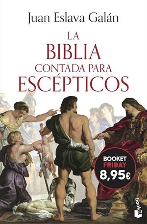 LA BIBLIA CONTADA PARA ESCÉPTICOS | 9788408326793 | ESLAVA GALÁN, JUAN | Galatea Llibres | Llibreria online de Reus, Tarragona | Comprar llibres en català i castellà online