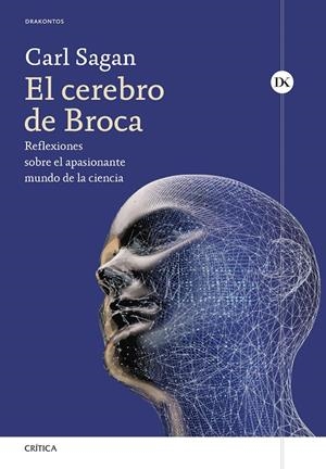EL CEREBRO DE BROCA | 9788491999263 | SAGAN, CARL | Galatea Llibres | Librería online de Reus, Tarragona | Comprar libros en catalán y castellano online